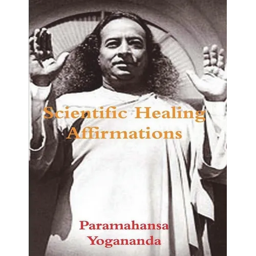 Scientific Healing Affirmations