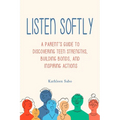 Listen Softly