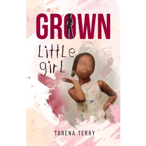 Grown Little Girl: Part 1