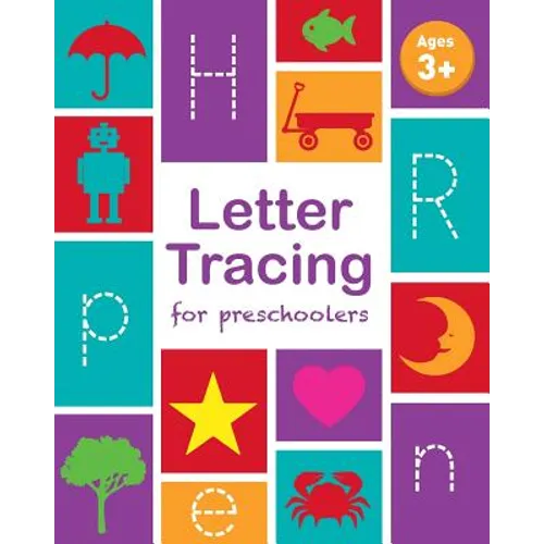 Letter Tracing Book for Preschoolers: Letter Tracing Book, Practice For Kids, Ages 3-5, Alphabet Writing Practice