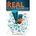 The Real Estate Rule Book: Everything you need to know to build wealth and create passive income