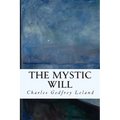 The Mystic Will