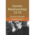 Karmic Relationships 33-35: Parisian Interlude