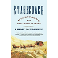 Stagecoach: Wells Fargo and the American West