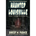 Haunted Louisville