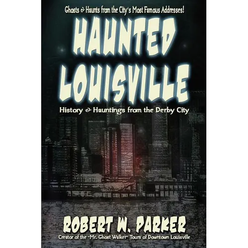 Haunted Louisville