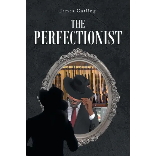The Perfectionist