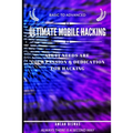 Ultimate Mobile Hacking: basic to advanced
