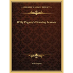 Willy Pogany's Drawing Lessons - Hardcover