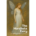 The Horchata Fairy And Other Bilingual Spanish-English Stories for Young Language Learners