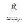Narrative of the Life of Frederick Douglass