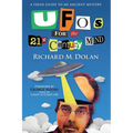 UFOs for the 21st Century Mind: A Fresh Guide to an Ancient Mystery