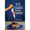 Blue Pancakes Served With Murder