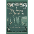 An Essay towards a Philosophy of Education: Centenary Expanded Edition