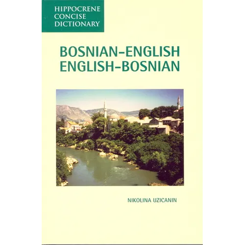 Bosnian-English, English-Bosnian Concise Dictionary