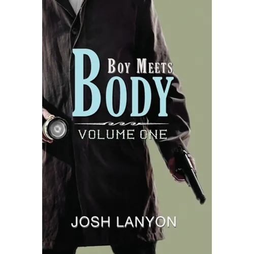 Boy Meets Body: Volume 1