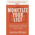 Monetize Your List