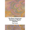 The Best American Humorous Short Stories