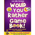 Would You Rather Game Book Teens & Family Activity Edition!: 2-in-1 Compilation: Try Not To Laugh Challenge with 400 Hilarious m 400 Silly Scenarios,