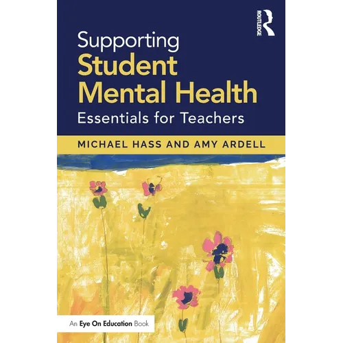 Supporting Student Mental Health: Essentials for Teachers