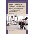 Youths' Cogenerative Dialogues with Scientists: Advance Student-Scientist Partnerships Beyond the Status Quo