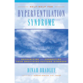 Self-Help for Hyperventilation Syndrome: Recognizing and Correcting Your Breathing Pattern Disorder