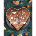 Favorite Seafood Traditions and More!