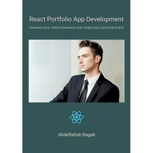 React Portfolio App Development: Increase your online presence and create your personal brand