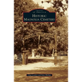Historic Magnolia Cemetery