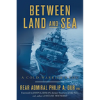 Between Land and Sea: A Cold Warrior's Log - Paperback