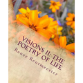 Visions II: The Poetry of Life