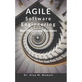 Agile Software Engineering: "Best Practices and Techniques"
