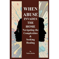 When Abuse Invades the Home