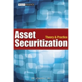 Asset Securitization: Theory and Practice