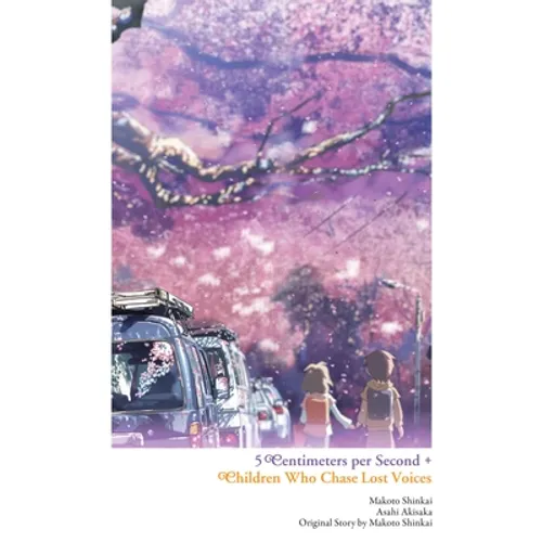 5 Centimeters Per Second + Children Who Chase Lost Voices