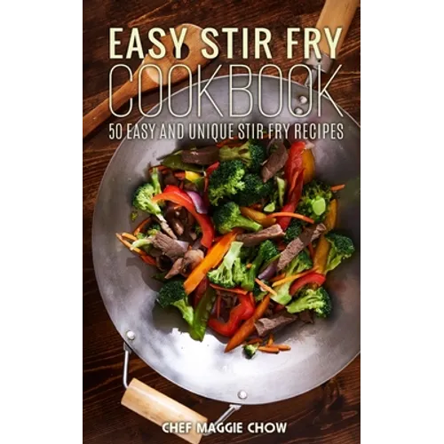 Easy Stir-Fry Cookbook