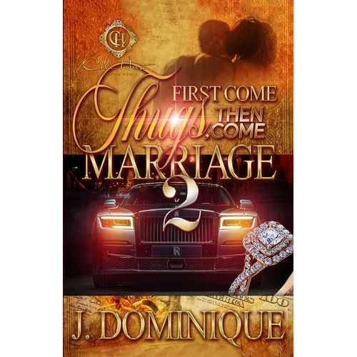 First Come Thug, Then Come Marriage 2