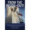 From the Inside Out: Harrowing Escapes from the Twin Towers of the World Trade Center