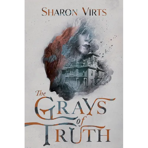 The Grays of Truth