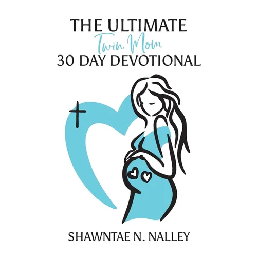 The Ultimate Twin Mom 30-Day Devotional