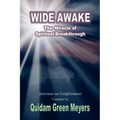Wide Awake: The Miracle of Spiritual Breakthrough