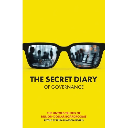 The Secret Diary of Governance