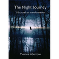 The Night Journey: Witchcraft as transformation