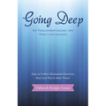 Going Deep: My Transcendent Journey into Theta Consciousness