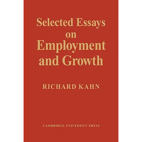 Selected Essays on Employment and Growth