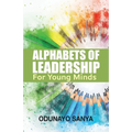 Alphabets of Leadership For Young Minds