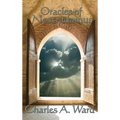 Oracles of Nostradamus: A Classic Study of Prophecy, Astrology, and Occult History