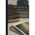 The Sinews of American Commerce