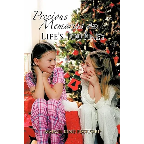 Precious Memories on Life's Journey