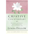 Creative Counterpart: Becoming the Woman, Wife, and Mother You've Longed to Be